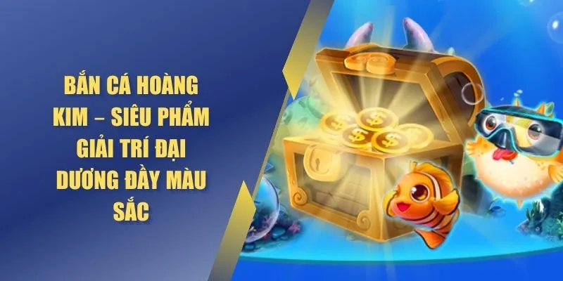 Bắn cá hoàng kim